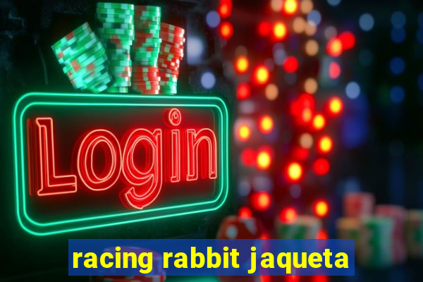 racing rabbit jaqueta